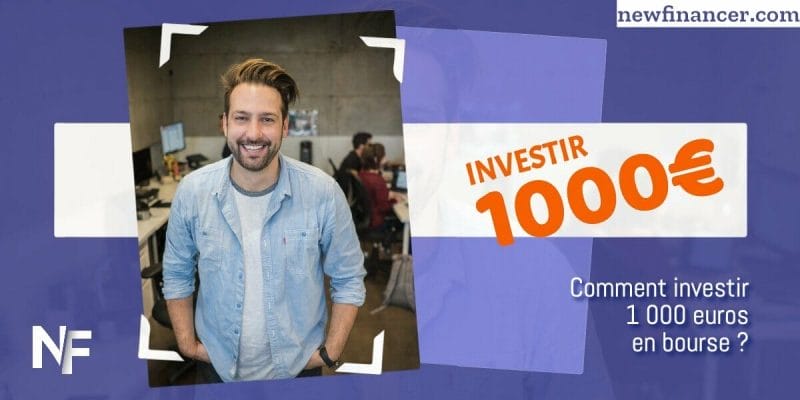 Comment investir 1000 euros en bourse en 2023 en France ?