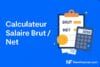 Illustration d’un calculateur de salaire brut/net avec une calculatrice, une feuille de résultats, une pièce euro et le logo Newfinancer.com.